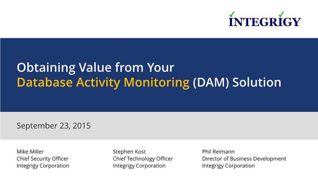 Integrigy Obtaining Value from Your Database Activity Monitoring Solution