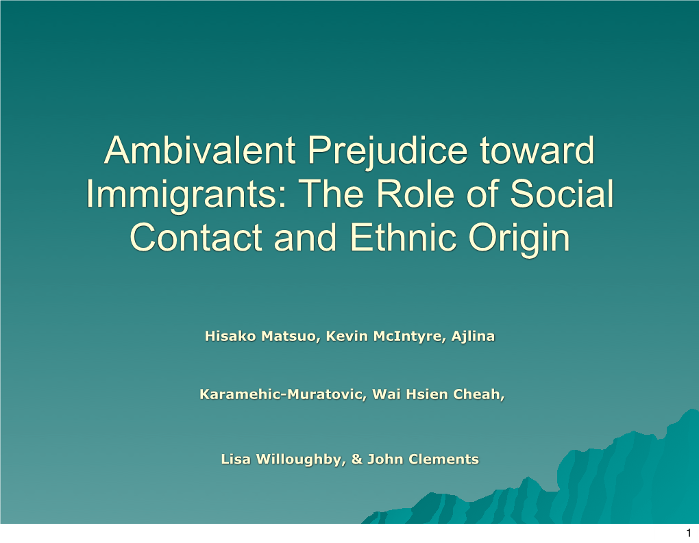 Ambivalent Prejudice Toward Immigrants: the Role of Social Contact and Ethnic Origin