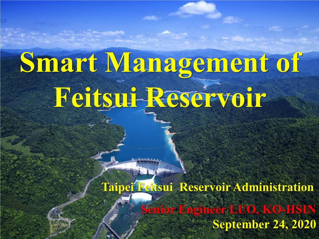 Smart Management of Feitsui Reservoir
