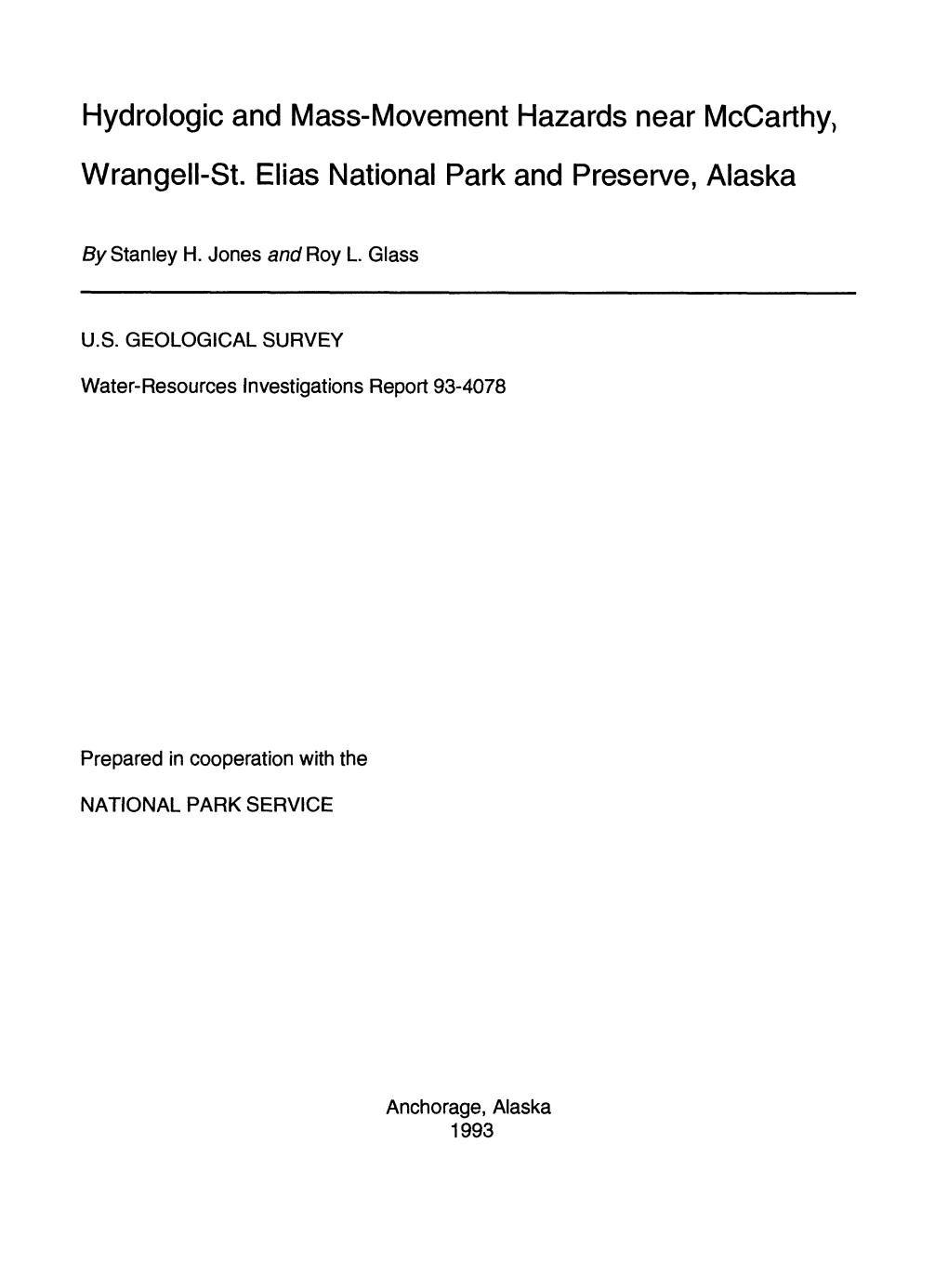 Hydrologic and Mass-Movement Hazards Near Mccarthy Wrangell-St