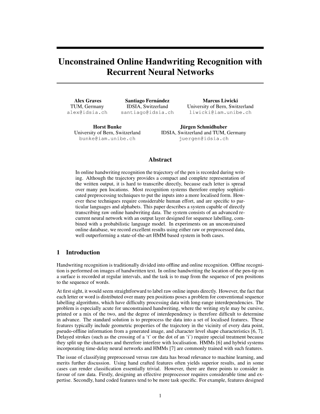 Unconstrained Online Handwriting Recognition with Recurrent Neural Networks