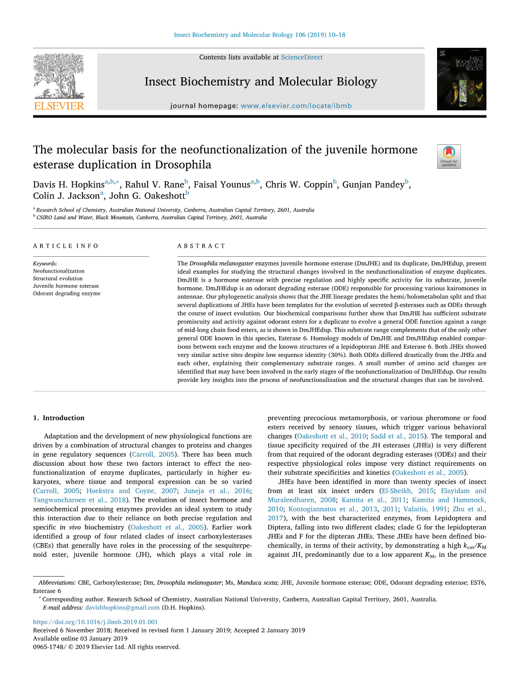 The Molecular Basis for the Neofunctionalization of the Juvenile Hormone Esterase Duplication in Drosophila T