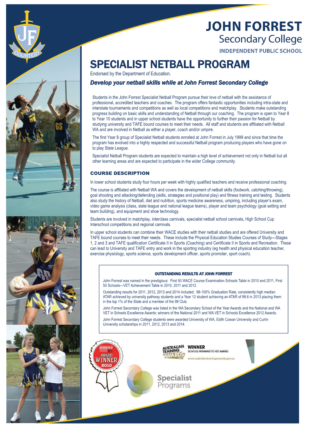 SPECIALIST NETBALL PROGRAM Endorsed by the Department of Education