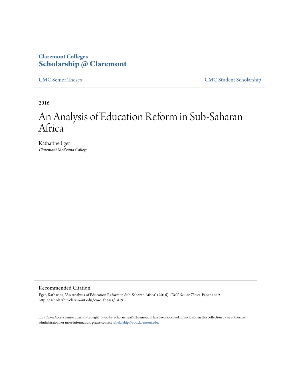 An Analysis of Education Reform in Sub-Saharan Africa Katharine Eger Claremont Mckenna College
