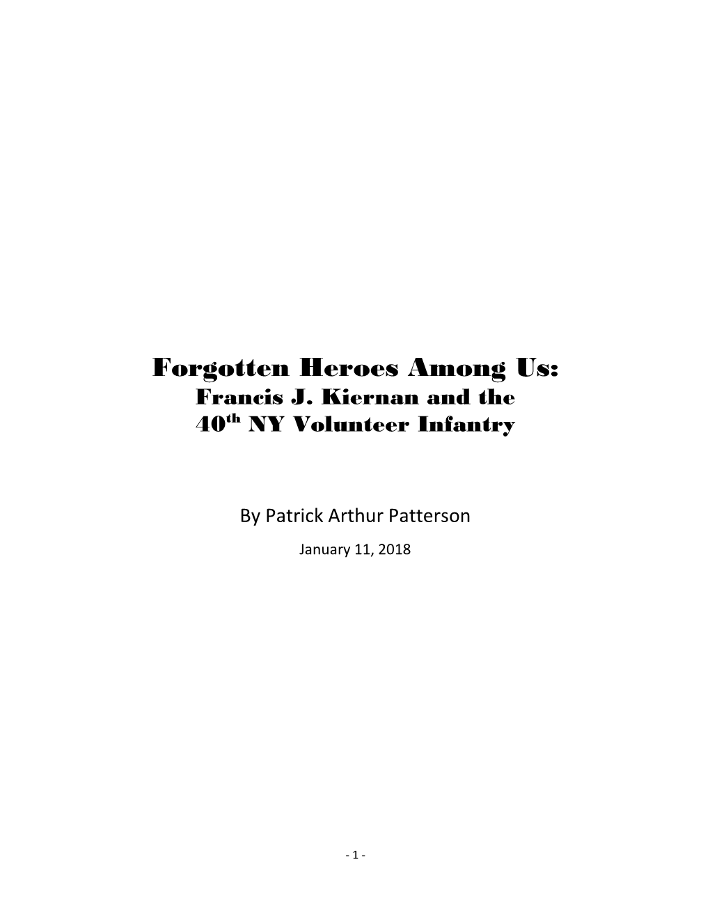 Forgotten Heroes Among Us: Francis J. Kiernan and the 40Th NY Volunteer Infantry