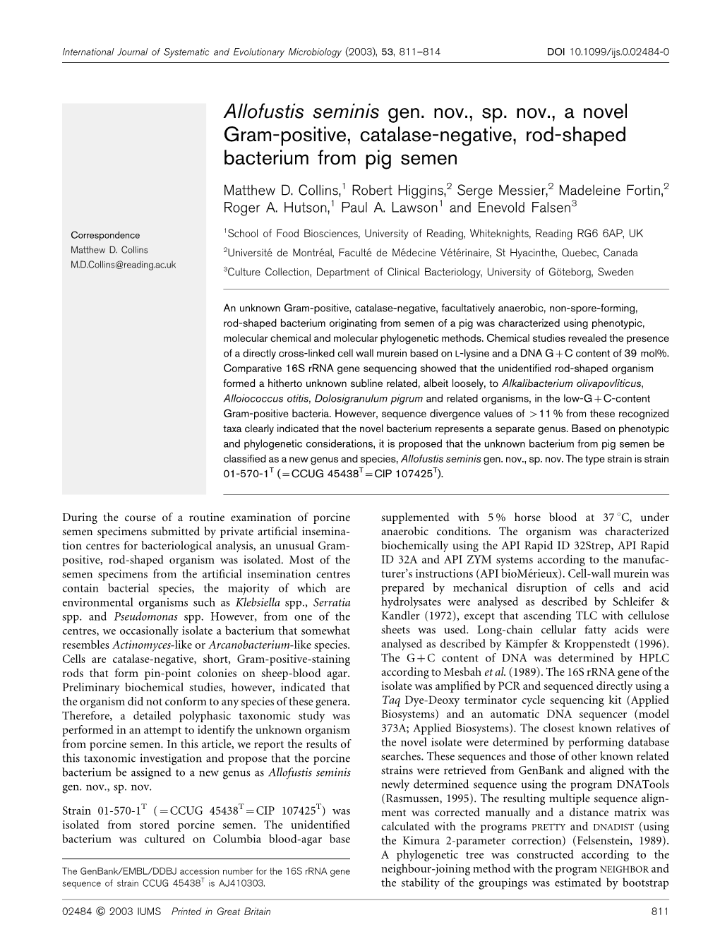 Allofustis Seminis Gen. Nov., Sp. Nov., a Novel Gram-Positive, Catalase-Negative, Rod-Shaped Bacterium from Pig Semen