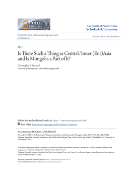 Is There Such a Thing As Central/Inner (Eur)Asia and Is Mongolia a Part of It? Christopher P