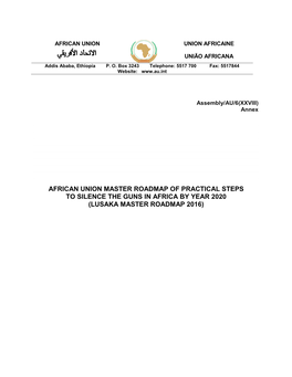 African Union Master Roadmap of Practical Steps to Silence the Guns in Africa by Year 2020 (Lusaka Master Roadmap 2016)