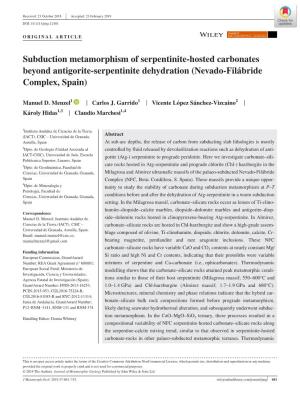 Subduction Metamorphism of Serpentinite‐Hosted Carbonates Beyond Antigorite-Serpentinite Dehydration (Nevado‐Filábride Complex, Spain)
