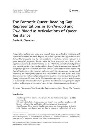 The Fantastic Queer: Reading Gay Representations in Torchwood and True Blood As Articulations of Queer Resistance Frederik Dhaenens1