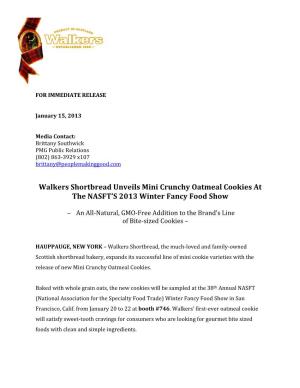 Walkers Shortbread Unveils Mini Crunchy Oatmeal Cookies at the NASFT's 2013 Winter Fancy Food Show