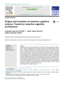 Origins and Evolution of Enactive Cognitive Science: Toward an Enactive Cognitive Architecture