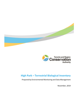 High Park – Terrestrial Biological Inventory Prepared by Environmental Monitoring and Data Management