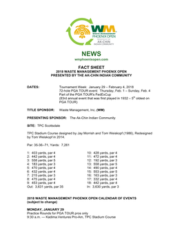 Fact Sheet 2018 Waste Management Phoenix Open Presented by the Ak-Chin Indian Community