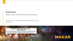 Solarhub Maxar’S Lunar Vertical Solar Array Technology