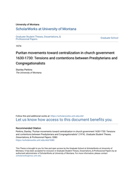 Puritan Movements Toward Centralization in Church Government 1630-1730: Tensions and Contentions Between Presbyterians and Congregationalists