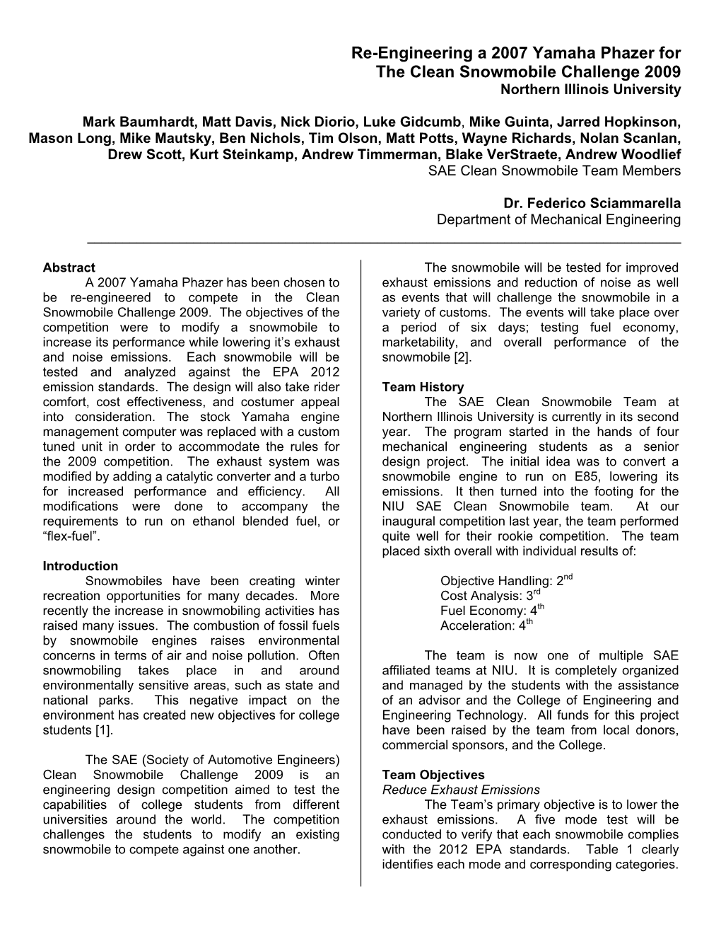 Re-Engineering a 2007 Yamaha Phazer for the Clean Snowmobile Challenge 2009 Northern Illinois University