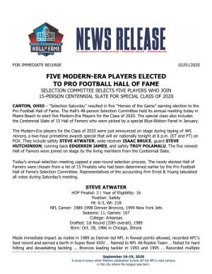Five Modern-Era Players Elected to Pro Football Hall of Fame Selection Committee Selects Five Players Who Join 15-Person Centennial Slate for Special Class of 2020