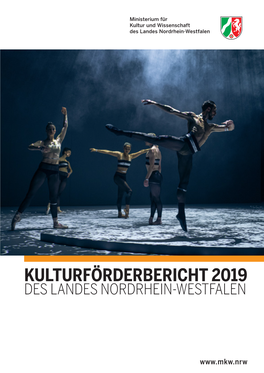 Kulturförderbericht 2019 Des Landes Nordrhein-Westfalen Inhalt