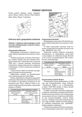 POWIAT GRYFICKI Powiat Gryﬁ Cki Obejmuje Swoim Zasięgiem Gminy: Brojce, Gryﬁ Ce, Karnice, Płoty, Radowo Małe, Resko, Rewal I Trzebiatów