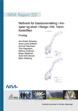 Nettverk for Basisovervåking I Inn- Sjøer Og Elver I Norge I Hht. Vann- Forskriften