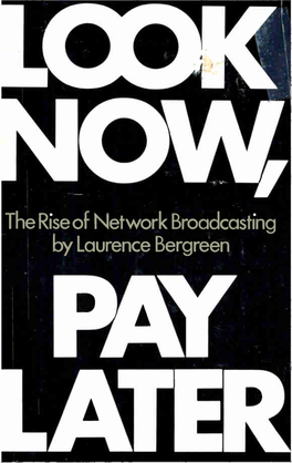 The Rise of Network Broadcasting by Laurence Bergreen L.N.P.L