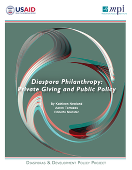 Diaspora Philanthropy: Private Giving and Public Policy