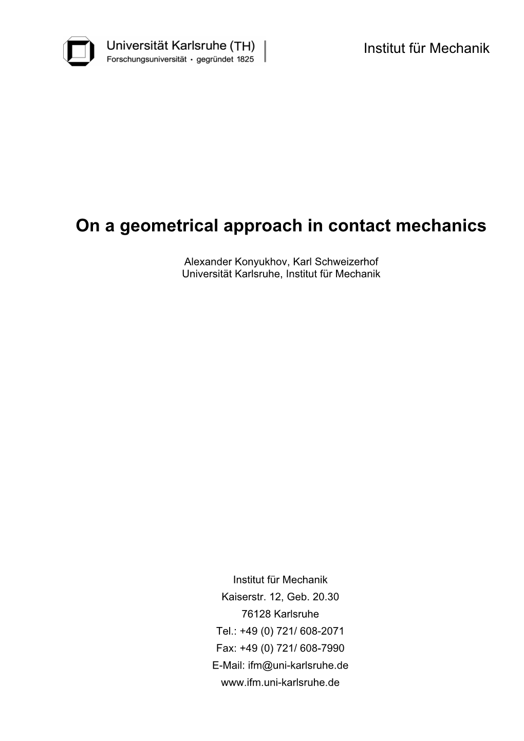 On a Geometrical Approach in Contact Mechanics