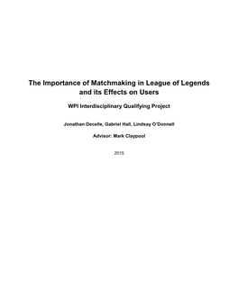 The Importance of Matchmaking in League of Legends and Its Effects on Users