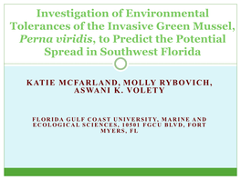 Investigation of Environmental Tolerances of the Invasive Green Mussel, Perna Viridis, to Predict the Potential Spread in Southwest Florida