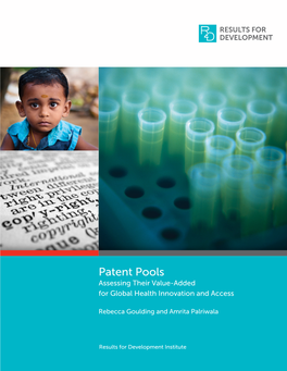 Patent Pools Assessing Their Value-Added for Global Health Innovation and Access