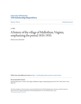 A History of the Village of Midlothian, Virginia, Emphasizing the Period 1835-1935 Barbara Irene Burtchett