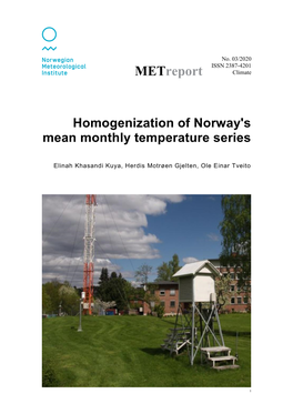 Homogenization of Norway's Mean Monthly Temperature Series