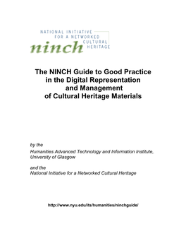 The NINCH Guide to Good Practice in the Digital Representation and Management of Cultural Heritage Materials