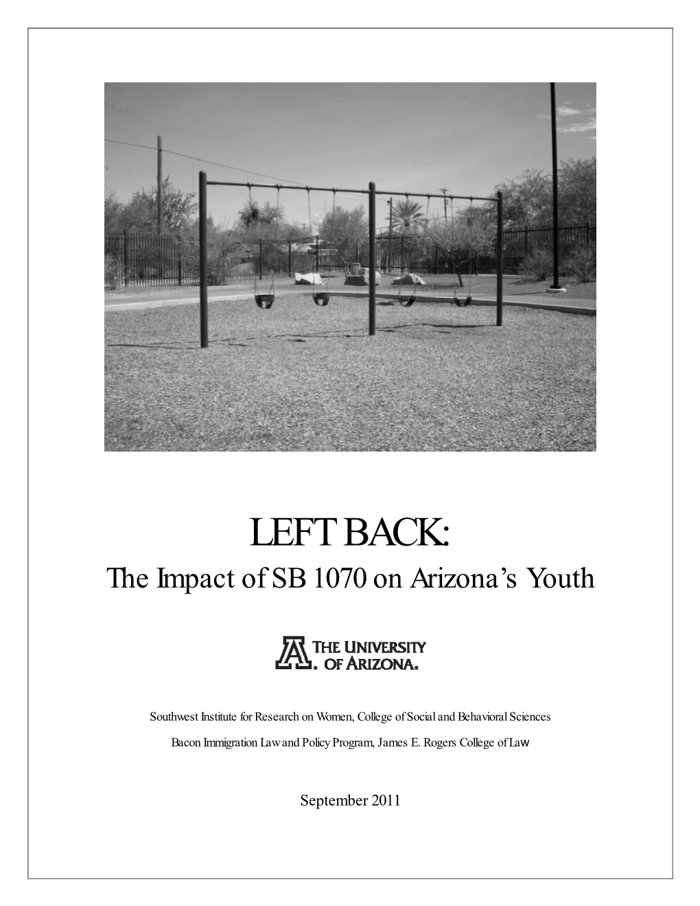 Left Back: the Impact of SB 1070 on Arizona's Youth