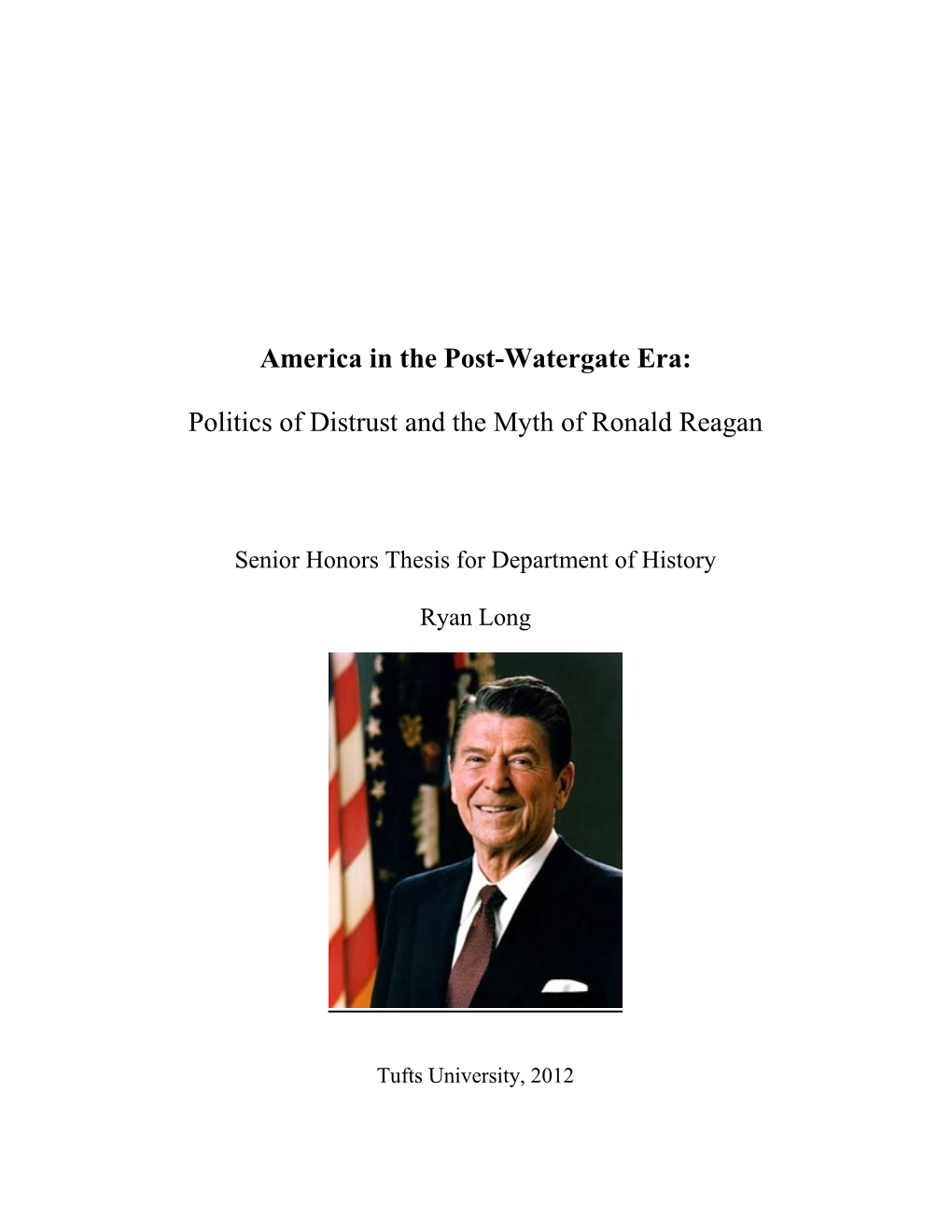 America in the Post-Watergate Era: Politics of Distrust and the Myth Of