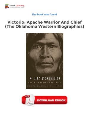 Free Ebook Library Victorio: Apache Warrior and Chief (The