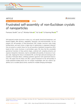 Frustrated Self-Assembly of Non-Euclidean Crystals of Nanoparticles ✉ Francesco Seraﬁn1, Jun Lu2, Nicholas Kotov 2, Kai Sun 1 & Xiaoming Mao 1