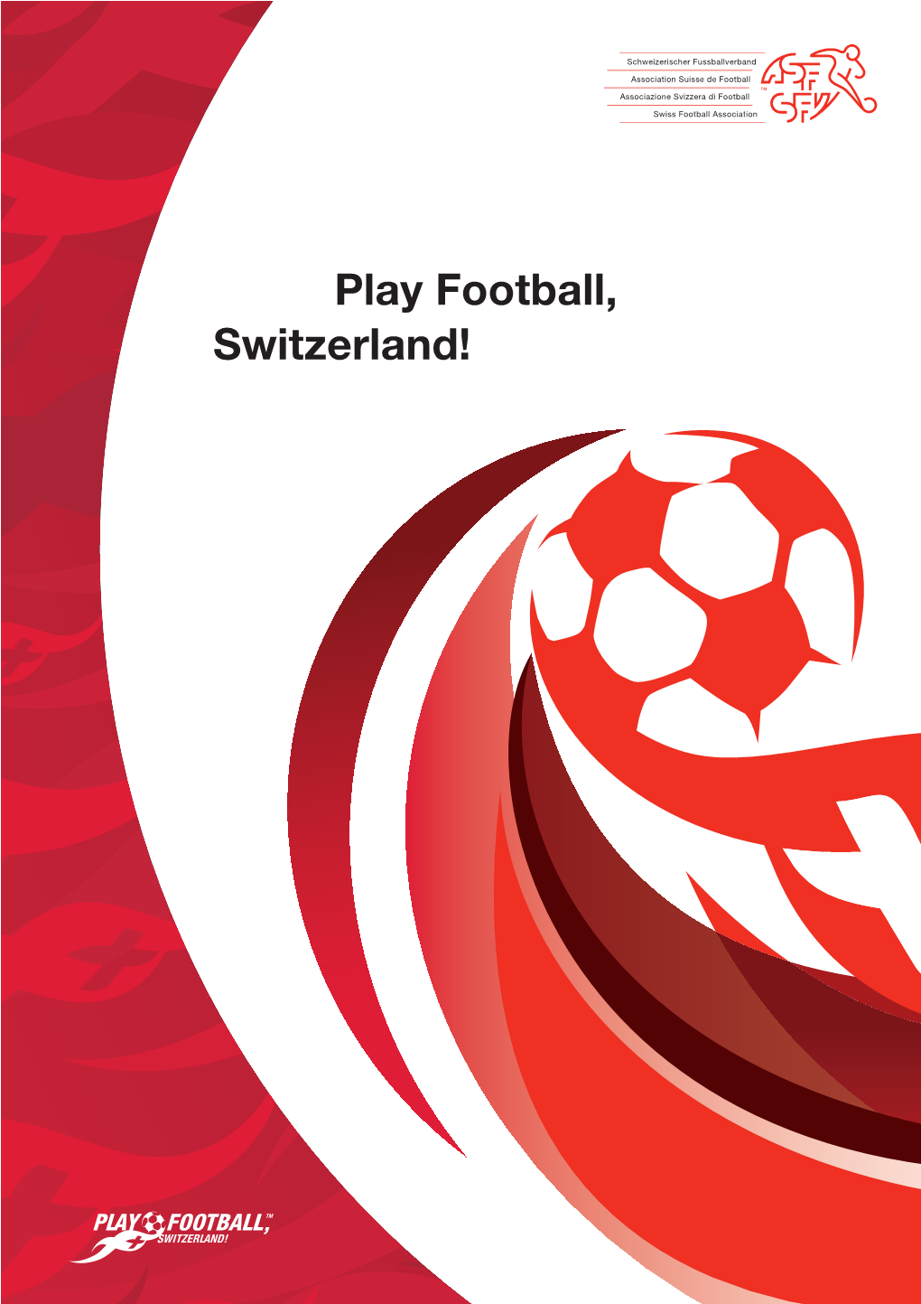 Play Football Switzerland!