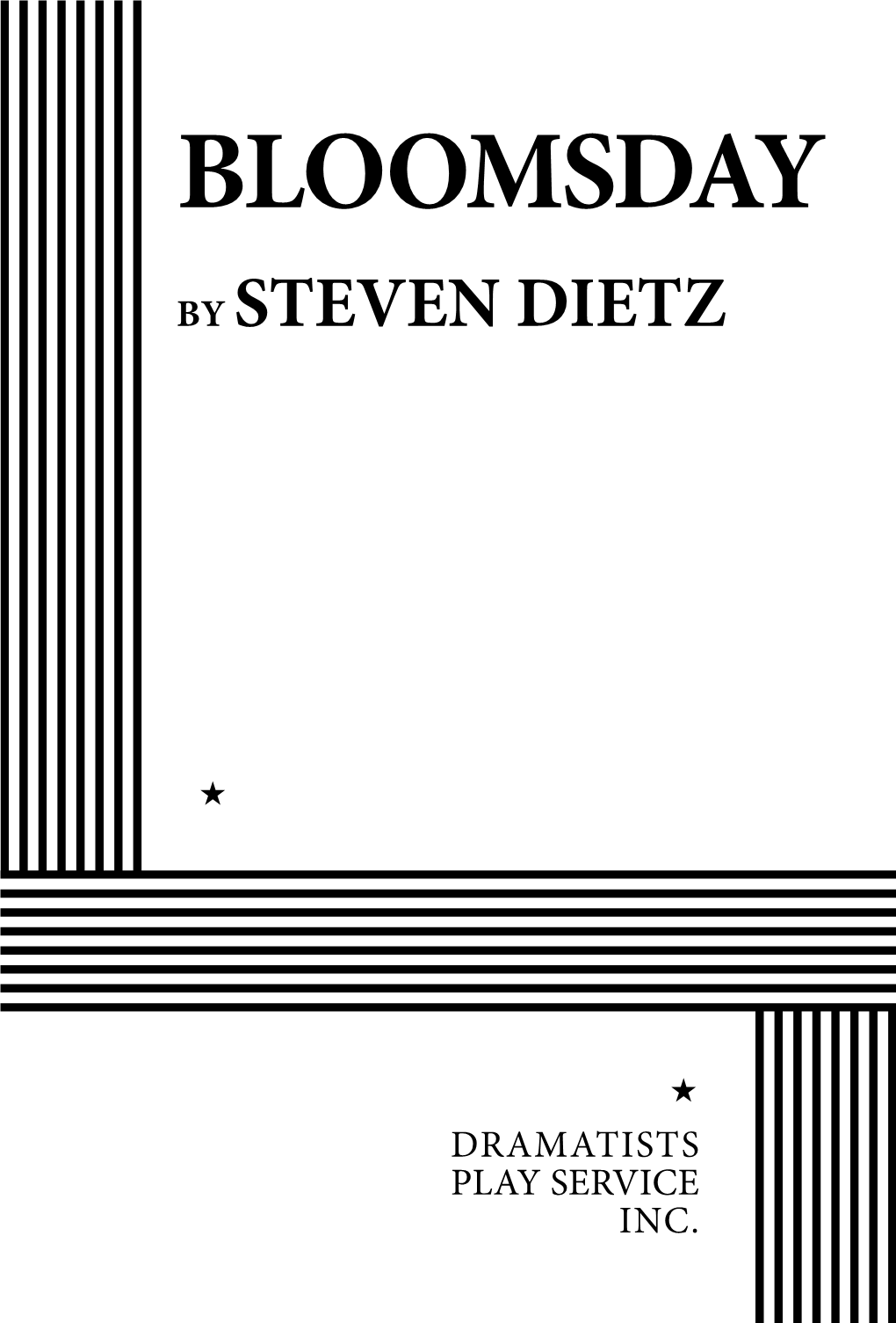 BLOOMSDAY by Steven Dietz “…To Her Time Is a Chord: Many Notes, Past-Present- Future, All Real…All Alive…And All Played at Once.”