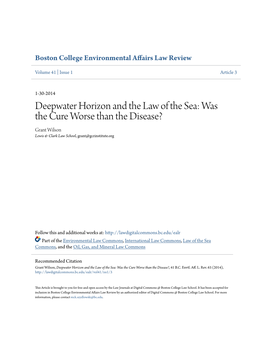 Deepwater Horizon and the Law of the Sea: Was the Cure Worse Than the Disease? Grant Wilson Lewis & Clark Law School, Grant@Gcrinstitute.Org