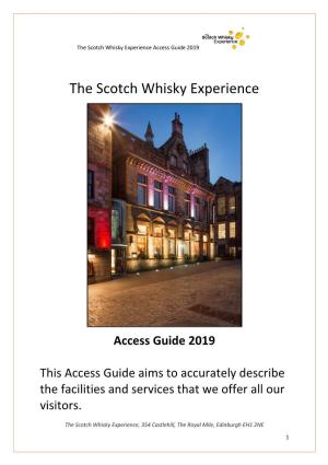The Scotch Whisky Experience Access Guide 2019