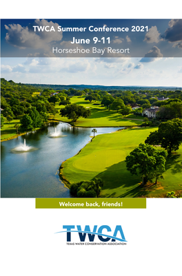 June 9-11 Horseshoe Bay Resort