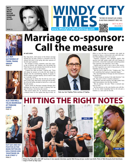 Marriage Co-Sponsor: Call the Measure by KATE SOSIN Effort to Turn the Heat on Lawmakers Who Might Be Tempted to Delay a Controversial Vote Until After Elec- U.S