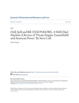 Drill, Spill and Bill: EXXONMOBIL, a Well Oiled Machine a Review of "Private Empire: Exxonmobil and American Power." by Steve Coll
