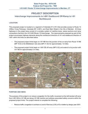 PROJECT DESCRIPTION Interchange Improvements to I-691 Eastbound Off-Ramp to I-91 Northbound