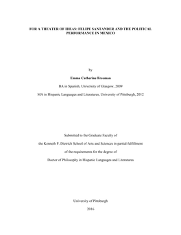 I for a THEATER of IDEAS: FELIPE SANTANDER and the POLITICAL PERFORMANCE in MEXICO
