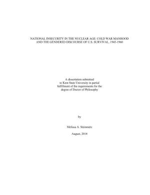 COLD WAR MANHOOD and the GENDERED DISCOURSE of US SURVIVAL, 1945-1960 a Dissertation S