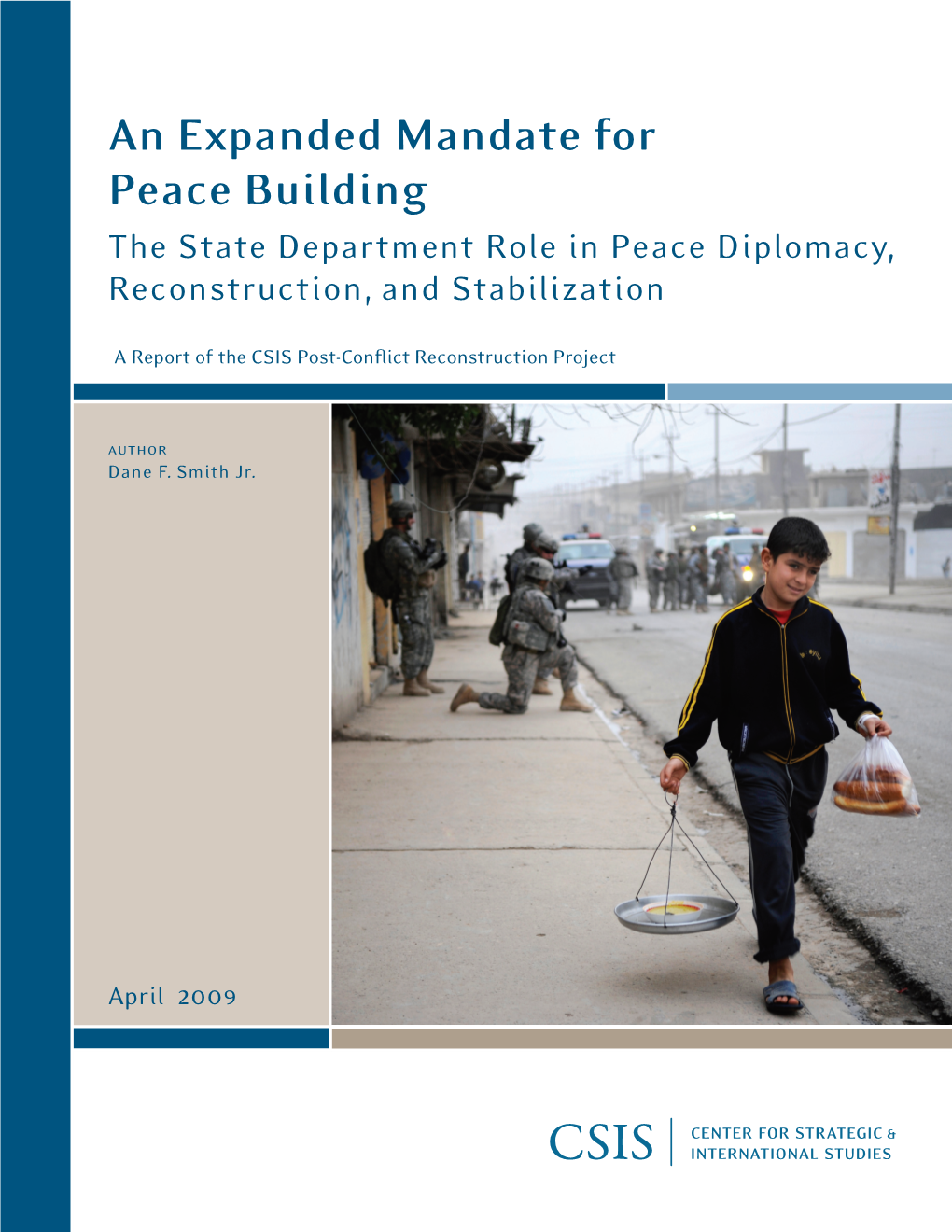 An Expanded Mandate for Peace Building the State Department Role in Peace Diplomacy