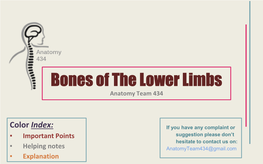 Bones of the Lower Limbs Anatomy Team 434